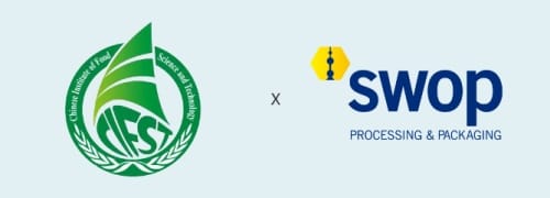 中国食品科学技术学会与swop联手！聚焦食品赛道，看尽加工及包装趋势